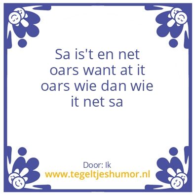 Tegeltje: Sa ist