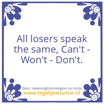 Tegeltje: All losers speak the same