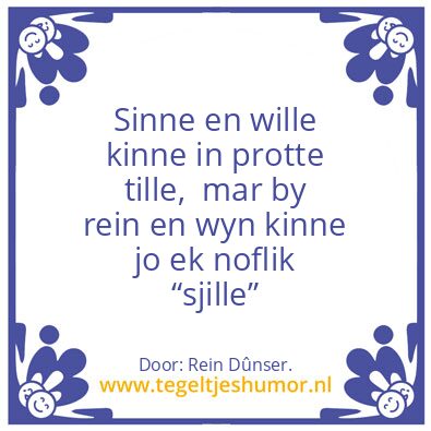 Tegeltje: Sinne en wille,