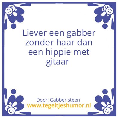 Tegeltje: Gabber