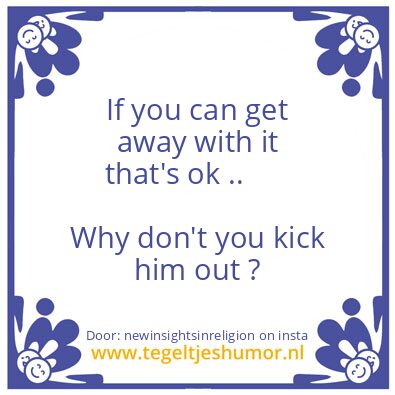 Tegeltje: You did not got sucked in ..