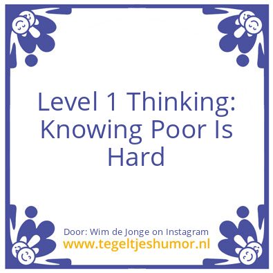 Tegeltje: Level 1 Thinking
