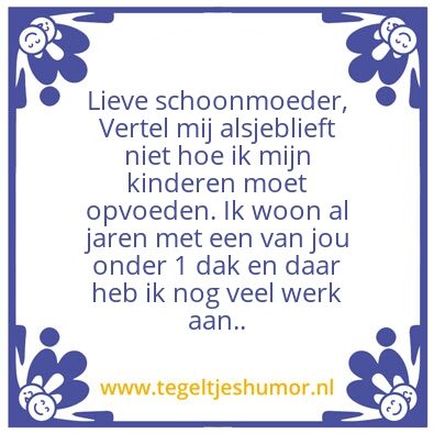 Tegeltje: Schoonmoeder