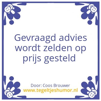 Tegeltje: Advies