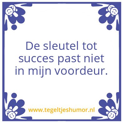 Tegeltje: Het zit niet altijd mee
