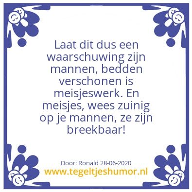 Tegeltje: Mannen pas op!