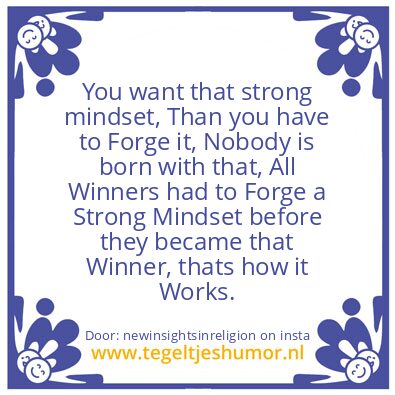 Tegeltje: A Strong Mindset.
