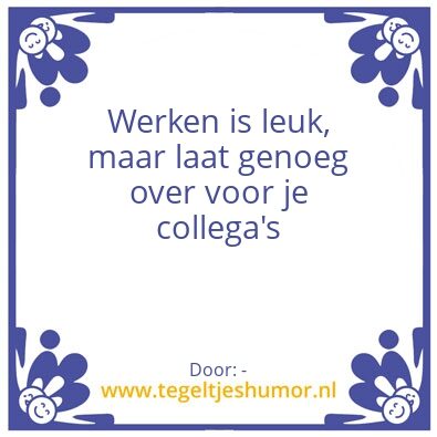 Tegeltje: –