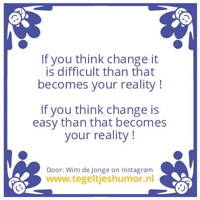 Tegeltje: “Change”