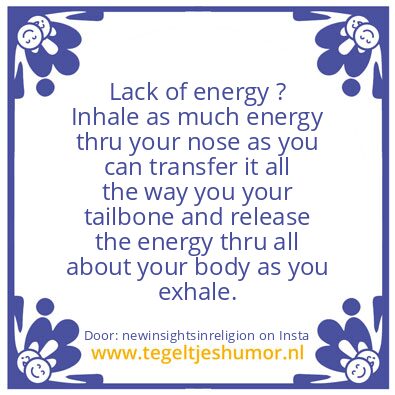 Tegeltje: Lack of energy ?