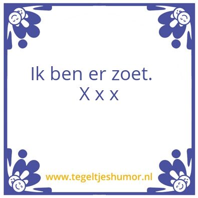 Tegeltje: Kben er