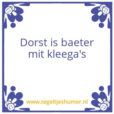 Tegeltje: Dorst