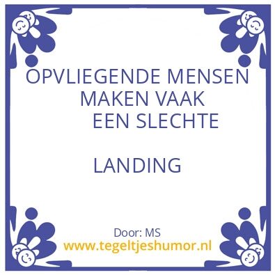 Tegeltje: O P V L I E G E N D