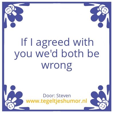 Tegeltje: eens