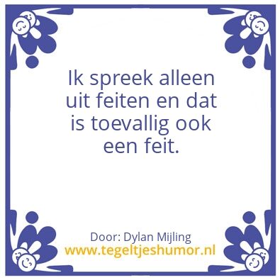 Tegeltje: Feiten