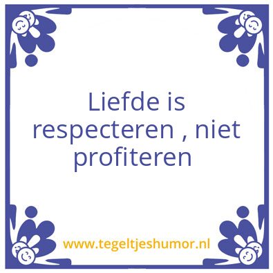 Tegeltje: Respect