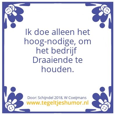 Tegeltje: Het hoog nodige