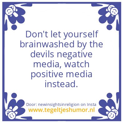 Tegeltje: brainwashed by the devil ..