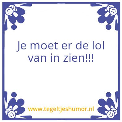 Tegeltje: lol