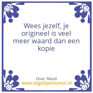 Tegeltje: Spreuk