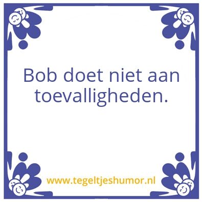 Tegeltje: Bob
