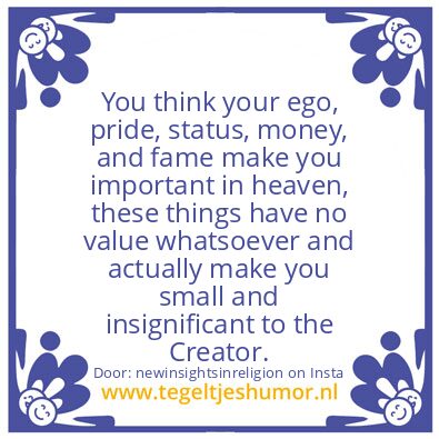 Tegeltje: A Prideful HUMAN.