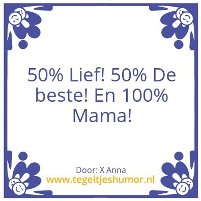 Tegeltje: 100% Mama