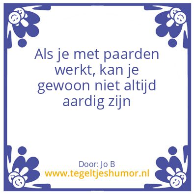 Tegeltje: Paarden spreuken