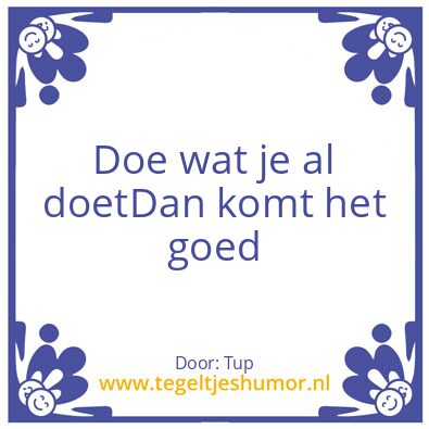 Tegeltje: Tuo
