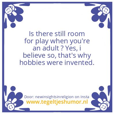 Tegeltje: In my experience..