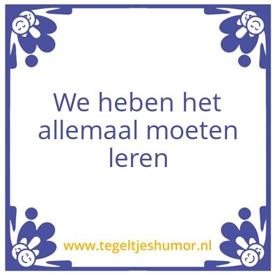 Tegeltje: allemaal
