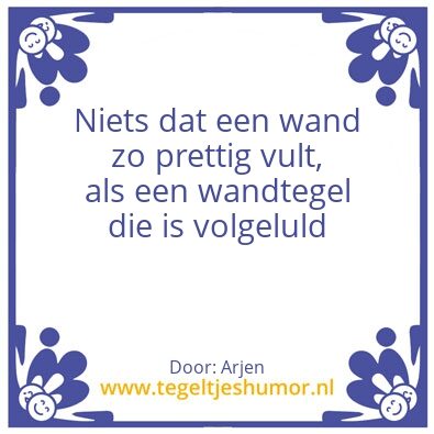 Tegeltje: volgeluld
