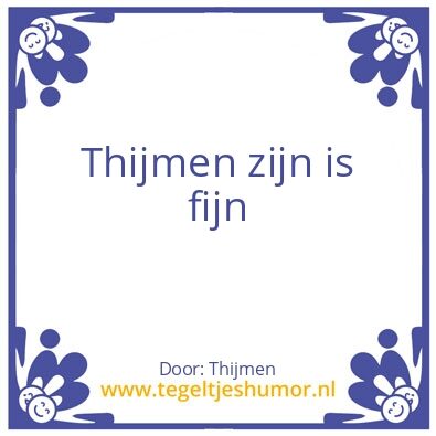 Tegeltje: Thijmen