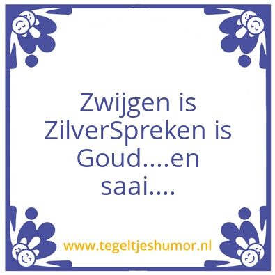 Tegeltje: Gekwebbel