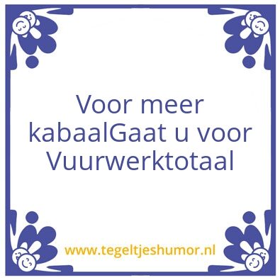 Tegeltje: Vuurwerktotegel
