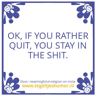 Tegeltje: The Good Life.