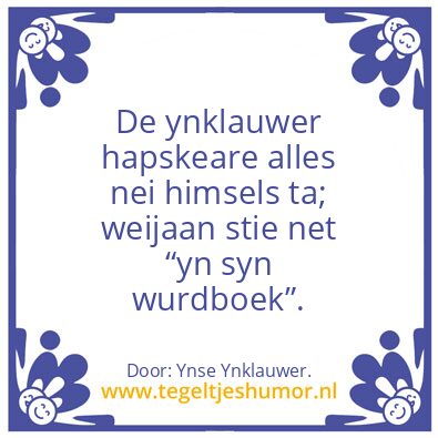 Tegeltje: De ynklauwer …