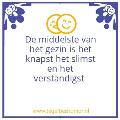 Tegeltje: De middelste