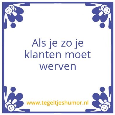 Tegeltje: Klantenwerven