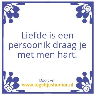 Tegeltje: love