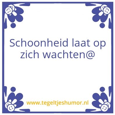 Tegeltje: ?