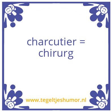 Tegeltje: charcutier