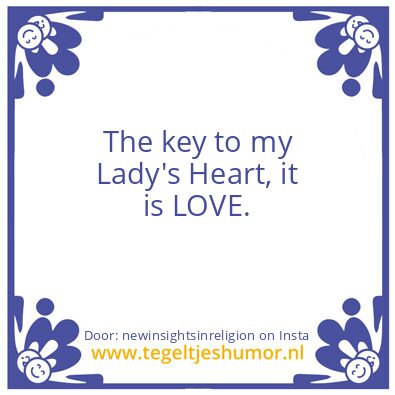 Tegeltje: The key to my Lady’s Heart