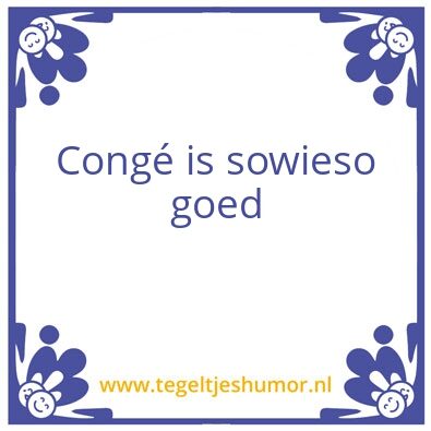 Tegeltje: CongÃ©
