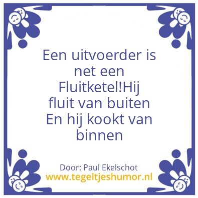Tegeltje: De uitvoerder