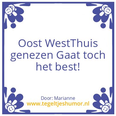 Tegeltje: Beterschap