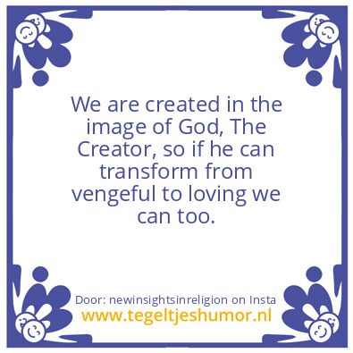 Tegeltje: The Transformation of God.