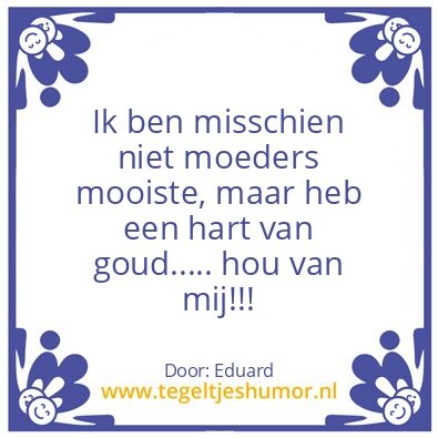 Tegeltje: Hou van mij