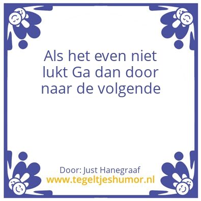 Tegeltje: Just