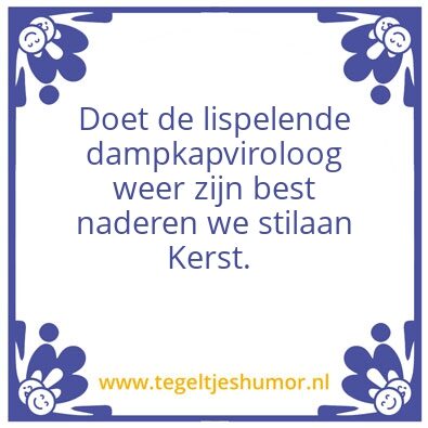 Tegeltje: Dampkapviroloog